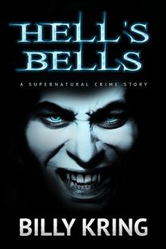 portada Hell's Bells: A Supernatural Crime Story (in English)