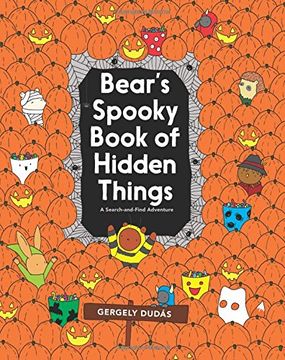 portada Bear's Spooky Book of Hidden Things: Halloween Seek-And-Find (Search and Find Adventure) (en Inglés)