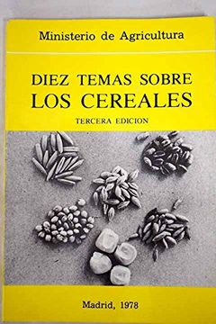 portada Diez Temas Sobre los Cereales