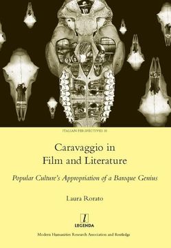 portada Caravaggio in Film and Literature: Popular Culture's Appropriation of a Baroque Genius (en Inglés)