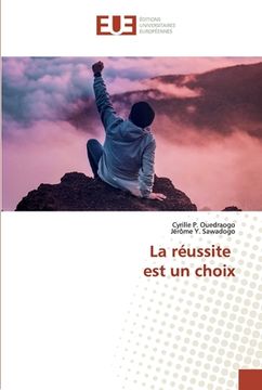 portada La réussite est un choix (in French)