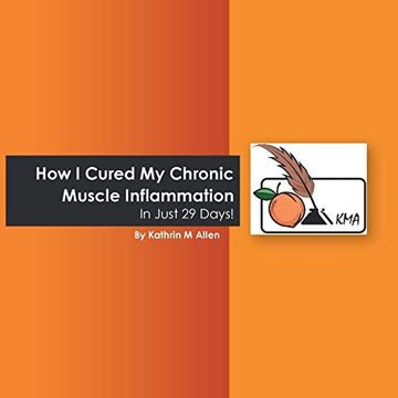 portada How i Cured my Chronic Muscle Inflammation. In Just 29 Days! 