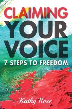 portada Claiming Your Voice: 7 Steps to Freedom (en Inglés)