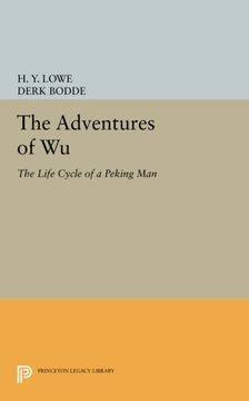 portada The Adventures of wu: The Life Cycle of a Peking man (Princeton Legacy Library) (en Inglés)