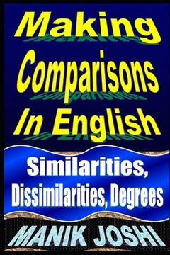 portada Making Comparisons In English: Similarities, Dissimilarities, Degrees (in English)