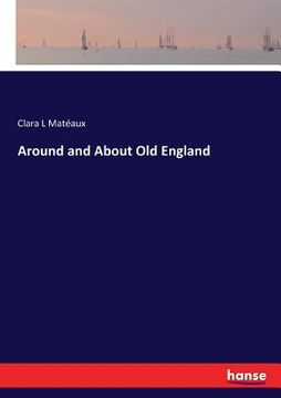 portada Around and About Old England (en Inglés)
