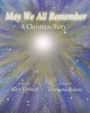 portada May We All Remember: A Christmas Story (en Inglés)