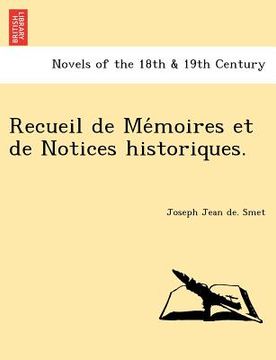 portada recueil de me moires et de notices historiques. (in English)