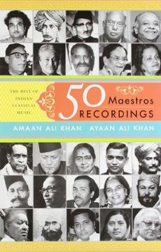 portada 50 Maestros, 50 Recordings : The Best of Indian Classical Music
