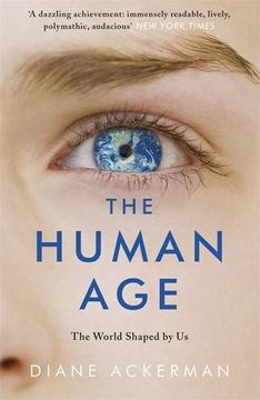 portada The Human Age: The World Shaped by Us
