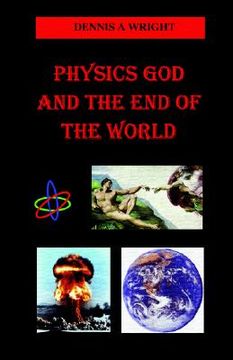 portada physics god and the end of the world (en Inglés)