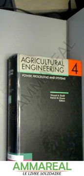 portada Agricultural Engineering, Volume 4: Power, Processing and Systems: Proceedings of the Eleventh International Congress on Agricultural Engine