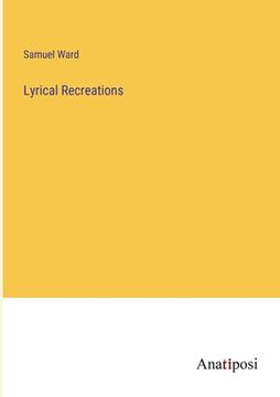 portada Lyrical Recreations (en Inglés)