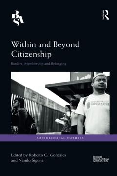 portada Within and Beyond Citizenship: Borders, Membership and Belonging (en Inglés)