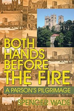 portada Both Hands Before the Fire: A Parson's Pilgrimage (en Inglés)