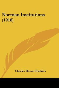 portada norman institutions (1918) (en Inglés)