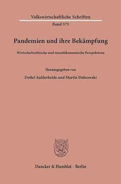 portada Pandemien Und Ihre Bekampfung: Wirtschaftsethische Und Moralokonomische Perspektiven (en Alemán)