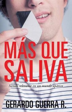 portada Mas Que Saliva (Spanish Edition)