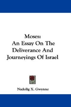 portada moses: an essay on the deliverance and j