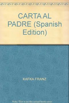 Libro Carta al Padre, Franz Kafka, ISBN 9789875141704. Comprar en Buscalibre