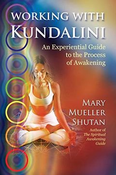 portada Working With Kundalini: An Experiential Guide to the Process of Awakening (en Inglés)