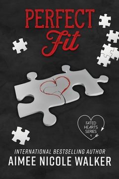 portada Perfect Fit: Fated Hearts Book Four (en Inglés)