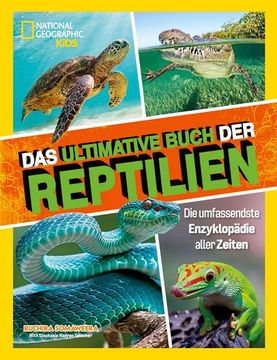 portada Das Ultimative Buch der Reptilien, die Umfassendste Enzyklopädie Aller Zeiten (en Alemán)