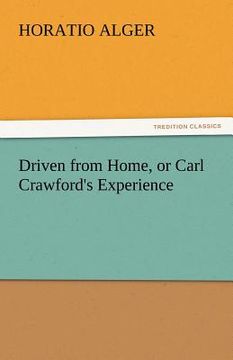 portada driven from home, or carl crawford's experience (en Inglés)