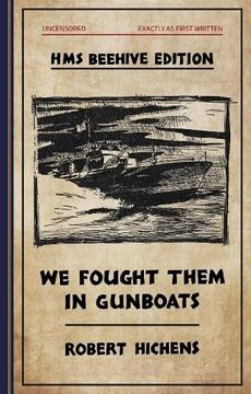 portada We Fought Them in Gunboats (en Inglés)