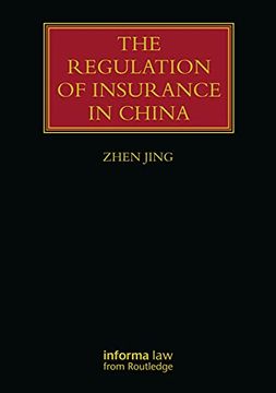portada The Regulation of Insurance in China (Lloyd's Insurance law Library) (en Inglés)
