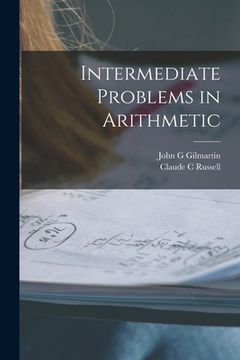portada Intermediate Problems in Arithmetic (en Inglés)