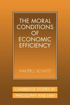 portada Moral Condition Economic Efficiency (Cambridge Studies in Philosophy and Law) (en Inglés)