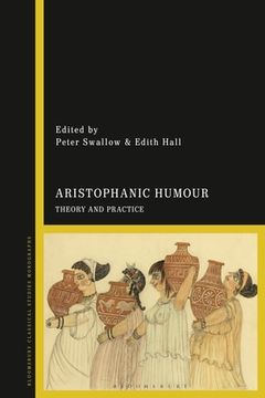 portada Aristophanic Humour: Theory and Practice (en Inglés)