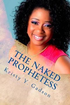portada The Naked Prophetess: Oh Daughters of Zion (in English)