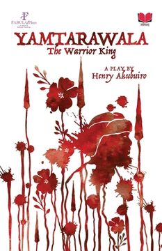 portada Yamtarawala, the Warrior King (en Inglés)