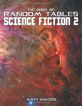 portada The Book of Random Tables: Science Fiction: 25 Tabletop Role-Playing Game Random Tables (en Inglés)