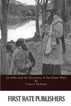 portada La Salle and the Discovery of the Great West (in English)