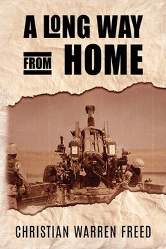 portada A Long Way From Home: My Time In Iraq and Afghanistan (en Inglés)