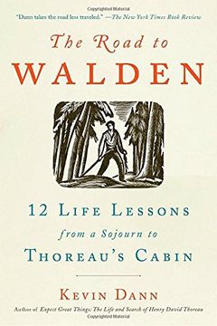 portada The Road to Walden: 12 Life Lessons From a Sojourn to Thoreau's Cabin (en Inglés)