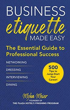portada Business Etiquette Made Easy: The Essential Guide to Professional Success (en Inglés)