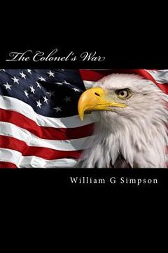 portada The Colonel's War (in English)