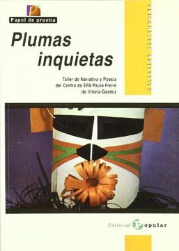 Plumas inquietas (Papel de prueba)