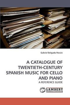 portada a catalogue of twentieth-century spanish music for cello and piano (in English)