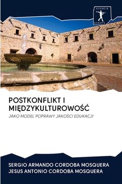 portada Postkonflikt I MiĘdzykulturowoŚĆ (in Polaco)