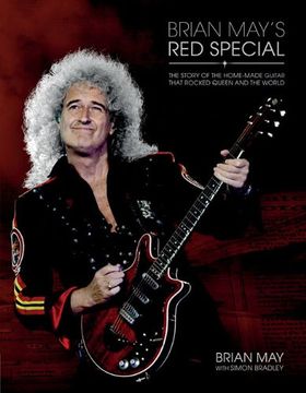 portada Brian May's red Special: The Story of the Home-Made Guitar That Rocked Queen and the World 