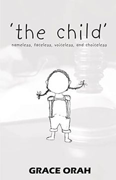 portada The Child' Nameless, Faceless, Voiceless, and Choiceless (en Inglés)