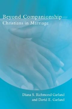 portada beyond companionship: christians in marriage (en Inglés)
