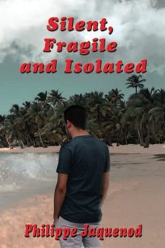 portada Silent, Fragile and Isolated (en Inglés)