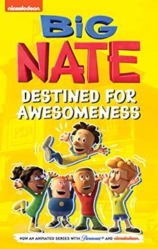 portada Big Nate: Destined for Awesomeness (Big Nate tv Series Graphic Novel) (en Inglés)