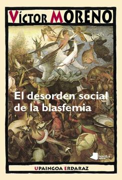 desorden social de la blasfemia